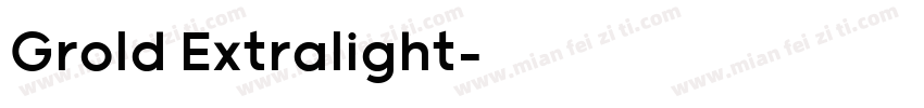 Grold Extralight字体转换